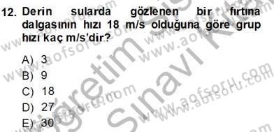 Yenilenebilir Enerji Kaynakları Dersi 2013 - 2014 Yılı (Final) Dönem Sonu Sınav Soruları 12. Soru