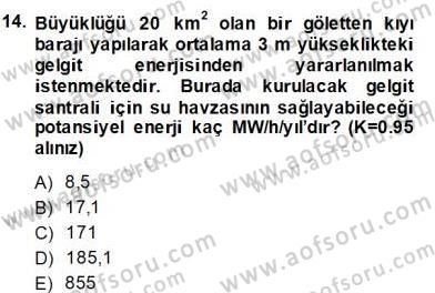 Yenilenebilir Enerji Kaynakları Dersi 2013 - 2014 Yılı (Final) Dönem Sonu Sınav Soruları 14. Soru