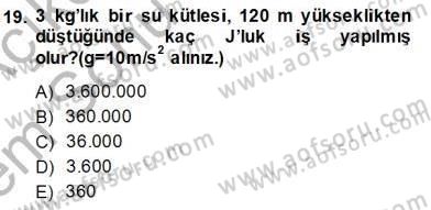 Yenilenebilir Enerji Kaynakları Dersi 2013 - 2014 Yılı (Final) Dönem Sonu Sınav Soruları 19. Soru