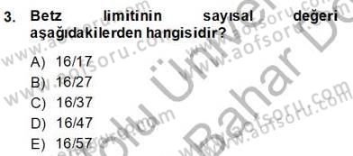 Yenilenebilir Enerji Kaynakları Dersi 2013 - 2014 Yılı (Final) Dönem Sonu Sınav Soruları 3. Soru
