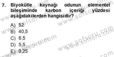 Yenilenebilir Enerji Kaynakları Dersi 2013 - 2014 Yılı (Final) Dönem Sonu Sınav Soruları 7. Soru