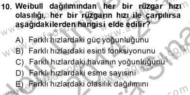 Yenilenebilir Enerji Kaynakları Dersi 2014 - 2015 Yılı (Vize) Ara Sınav Soruları 10. Soru