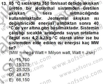 Yenilenebilir Enerji Kaynakları Dersi 2014 - 2015 Yılı (Vize) Ara Sınav Soruları 13. Soru