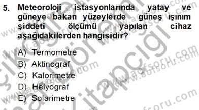 Yenilenebilir Enerji Kaynakları Dersi 2014 - 2015 Yılı (Vize) Ara Sınav Soruları 5. Soru