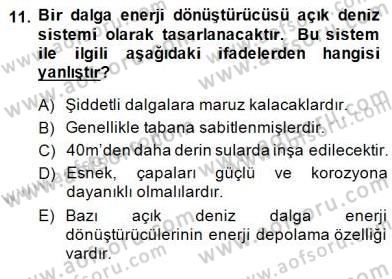 Yenilenebilir Enerji Kaynakları Dersi 2014 - 2015 Yılı (Final) Dönem Sonu Sınav Soruları 11. Soru