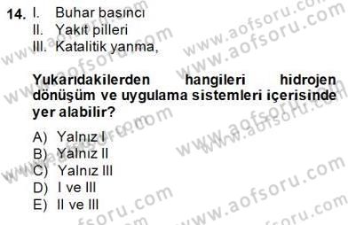 Yenilenebilir Enerji Kaynakları Dersi 2014 - 2015 Yılı (Final) Dönem Sonu Sınav Soruları 14. Soru