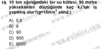 Yenilenebilir Enerji Kaynakları Dersi 2014 - 2015 Yılı (Final) Dönem Sonu Sınav Soruları 19. Soru