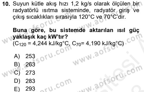 Yenilenebilir Enerji Kaynakları Dersi 2017 - 2018 Yılı (Final) Dönem Sonu Sınavı 10. Soru