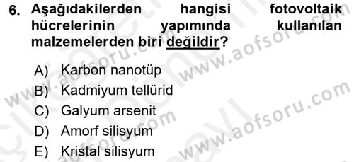 Yenilenebilir Enerji Kaynakları Dersi 2017 - 2018 Yılı (Final) Dönem Sonu Sınav Soruları 6. Soru