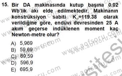Elektrik Makinaları Dersi 2012 - 2013 Yılı (Vize) Ara Sınav Soruları 15. Soru