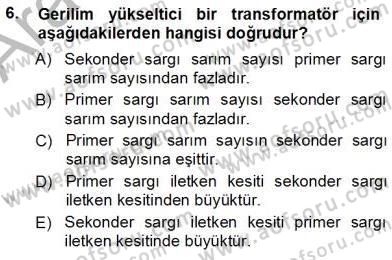 Elektrik Makinaları Dersi 2012 - 2013 Yılı (Vize) Ara Sınav Soruları 6. Soru