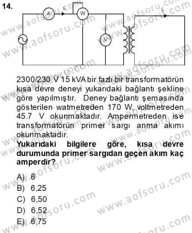 Elektrik Makinaları Dersi 2013 - 2014 Yılı (Vize) Ara Sınav Soruları 14. Soru