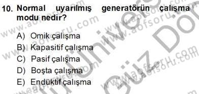 Elektrik Makinaları Dersi 2013 - 2014 Yılı (Final) Dönem Sonu Sınav Soruları 10. Soru