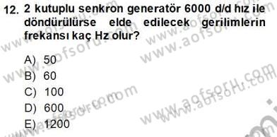 Elektrik Makinaları Dersi 2013 - 2014 Yılı (Final) Dönem Sonu Sınav Soruları 12. Soru