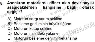 Elektrik Makinaları Dersi 2013 - 2014 Yılı (Final) Dönem Sonu Sınav Soruları 8. Soru