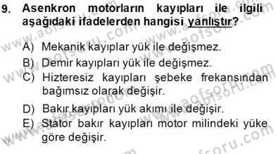 Elektrik Makinaları Dersi 2013 - 2014 Yılı (Final) Dönem Sonu Sınav Soruları 9. Soru