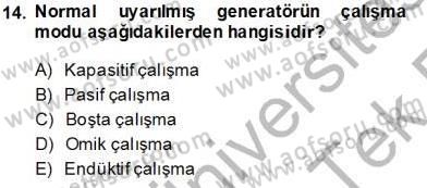 Elektrik Makinaları Dersi 2013 - 2014 Yılı Tek Ders Sınav Soruları 14. Soru