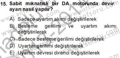 Elektrik Makinaları Dersi 2013 - 2014 Yılı Tek Ders Sınav Soruları 15. Soru