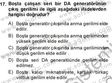 Elektrik Makinaları Dersi 2013 - 2014 Yılı Tek Ders Sınav Soruları 17. Soru