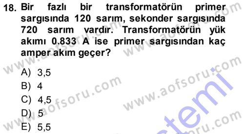 Elektrik Makinaları Dersi 2014 - 2015 Yılı (Vize) Ara Sınav Soruları 18. Soru