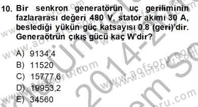 Elektrik Makinaları Dersi 2014 - 2015 Yılı (Final) Dönem Sonu Sınavı 10. Soru