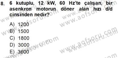 Elektrik Makinaları Dersi 2014 - 2015 Yılı (Final) Dönem Sonu Sınavı 8. Soru