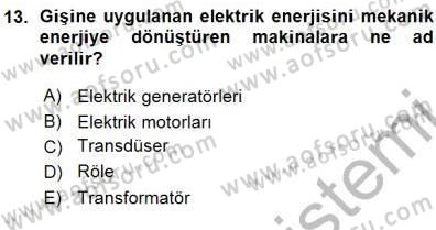 Elektrik Makinaları Dersi 2015 - 2016 Yılı (Vize) Ara Sınav Soruları 13. Soru