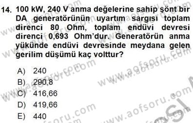 Elektrik Makinaları Dersi 2015 - 2016 Yılı (Final) Dönem Sonu Sınav Soruları 14. Soru