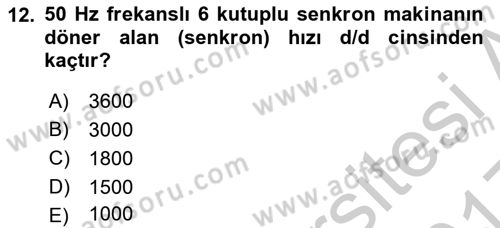 Elektrik Makinaları Dersi 2016 - 2017 Yılı 3 Ders Sınav Soruları 12. Soru