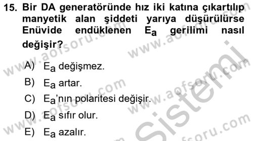 Elektrik Makinaları Dersi 2016 - 2017 Yılı 3 Ders Sınav Soruları 15. Soru