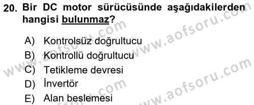 Elektrik Makinaları Dersi 2016 - 2017 Yılı 3 Ders Sınav Soruları 20. Soru