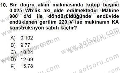Elektrik Makinaları Dersi 2016 - 2017 Yılı (Vize) Ara Sınav Soruları 10. Soru