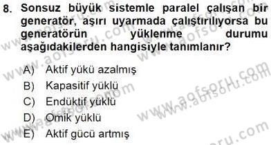 Elektrik Makinaları Dersi 2016 - 2017 Yılı (Final) Dönem Sonu Sınavı 8. Soru