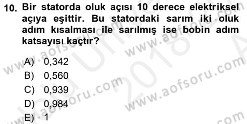 Elektrik Makinaları Dersi 2018 - 2019 Yılı (Vize) Ara Sınav Soruları 10. Soru