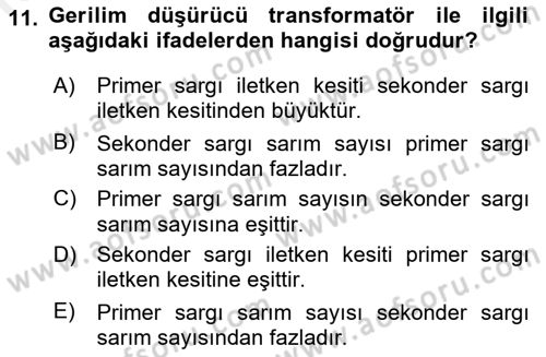 Elektrik Makinaları Dersi 2018 - 2019 Yılı (Vize) Ara Sınav Soruları 11. Soru