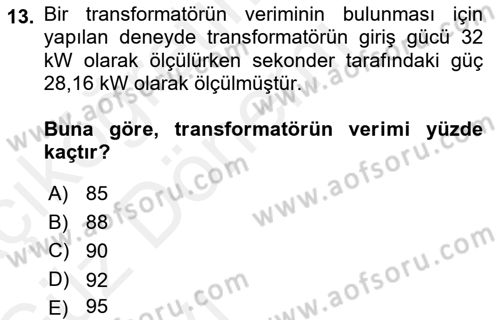 Elektrik Makinaları Dersi 2018 - 2019 Yılı (Vize) Ara Sınav Soruları 13. Soru
