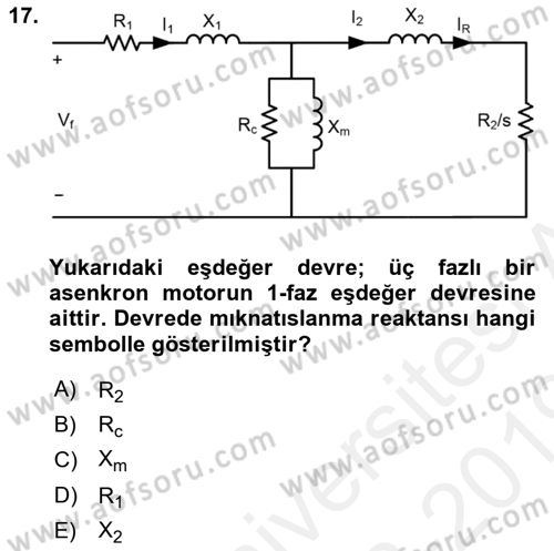Elektrik Makinaları Dersi 2018 - 2019 Yılı (Vize) Ara Sınav Soruları 17. Soru