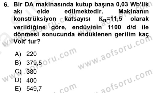 Elektrik Makinaları Dersi 2018 - 2019 Yılı (Vize) Ara Sınav Soruları 6. Soru