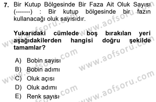 Elektrik Makinaları Dersi 2018 - 2019 Yılı (Vize) Ara Sınav Soruları 7. Soru