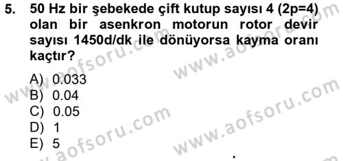Elektrik Bakım, Arıza Bulma ve Güvenlik Dersi 2012 - 2013 Yılı (Vize) Ara Sınav Soruları 5. Soru