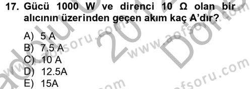 Elektrik Bakım, Arıza Bulma ve Güvenlik Dersi 2012 - 2013 Yılı (Final) Dönem Sonu Sınav Soruları 17. Soru
