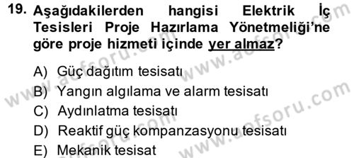 Elektrik Bakım, Arıza Bulma ve Güvenlik Dersi 2013 - 2014 Yılı (Final) Dönem Sonu Sınav Soruları 19. Soru