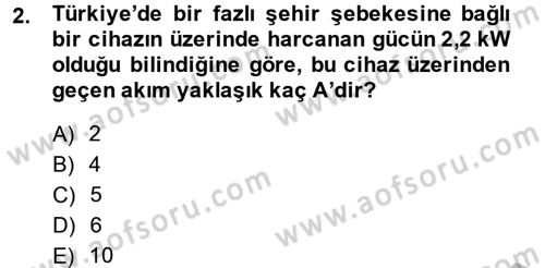Elektrik Bakım, Arıza Bulma ve Güvenlik Dersi 2013 - 2014 Yılı (Final) Dönem Sonu Sınav Soruları 2. Soru