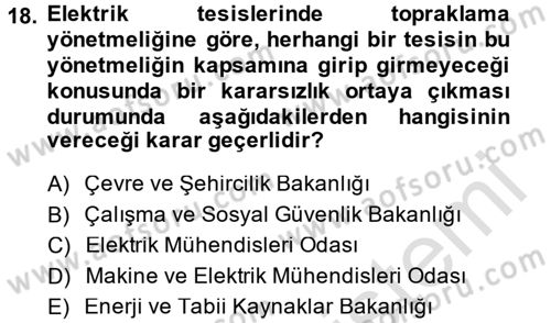 Elektrik Bakım, Arıza Bulma ve Güvenlik Dersi 2013 - 2014 Yılı Tek Ders Sınav Soruları 18. Soru