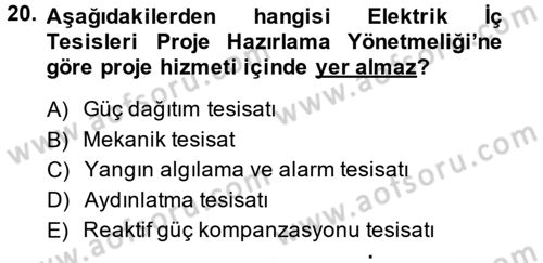 Elektrik Bakım, Arıza Bulma ve Güvenlik Dersi 2013 - 2014 Yılı Tek Ders Sınav Soruları 20. Soru