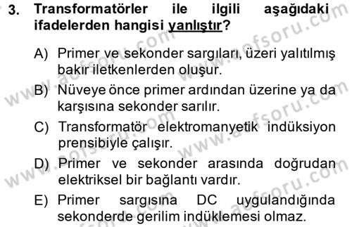 Elektrik Bakım, Arıza Bulma ve Güvenlik Dersi 2013 - 2014 Yılı Tek Ders Sınav Soruları 3. Soru