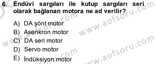 Elektrik Bakım, Arıza Bulma ve Güvenlik Dersi 2013 - 2014 Yılı Tek Ders Sınav Soruları 6. Soru
