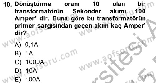 Elektrik Bakım, Arıza Bulma ve Güvenlik Dersi 2014 - 2015 Yılı (Vize) Ara Sınav Soruları 10. Soru