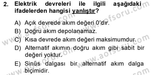Elektrik Bakım, Arıza Bulma ve Güvenlik Dersi 2014 - 2015 Yılı (Vize) Ara Sınav Soruları 2. Soru