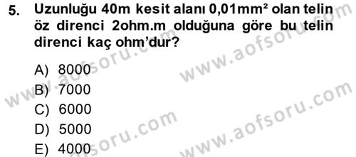 Elektrik Bakım, Arıza Bulma ve Güvenlik Dersi 2014 - 2015 Yılı (Vize) Ara Sınav Soruları 5. Soru